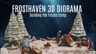 Frosthaven - Gloomhaven 3D Diorama Snow Effects, Painting & Epic Final Scene