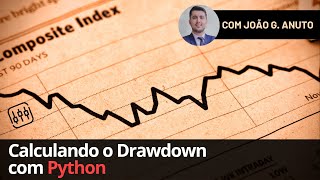 Calculando o Drawdown com Python!