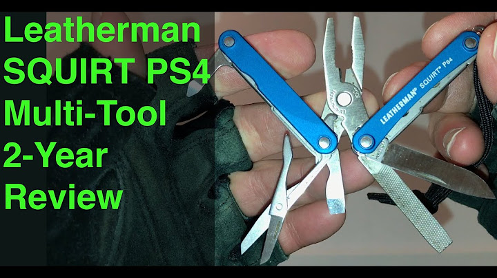 Leatherman squirt ps4 multi tool review năm 2024