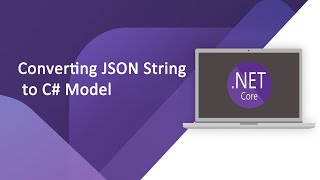 Converting JSON string to C# or .Net Model in 5 minutes