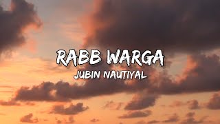 Download lagu Rabb Warga (Lyrics video) - Jubin Nautiyal | Bad Newz | Vicky Kaushal & Triptii Dimri | New Song