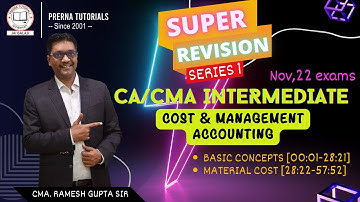 Cost & Management Accounting | Super Revision for Nov 2022 (Series 1) | CMA RAMESH GUPTA SIR