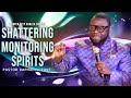 Shattering monitoring spirits  by pastor raphael grant