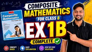 Composite Mathematics Class 8, Ex- 1B | Chapter - 1, Rational Numbers, Q1 to Q15