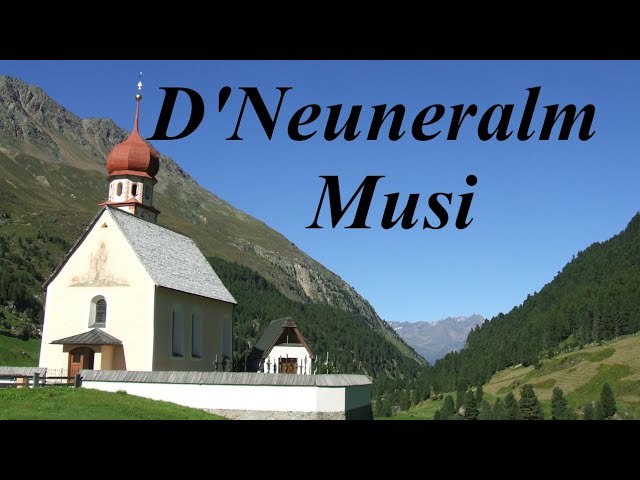 D Neuneralm Musi - Wir bleiben Freunde