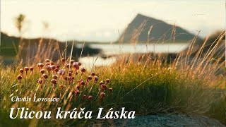 Ulicou kráča Láska | Křesťanské písně