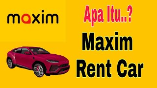 Maxim Rent Car ~ What is the Maxim Rent Car service? ~ Maxim Ojek Online screenshot 5