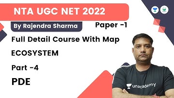 Full Detail Course With Map | Paper 1 | Ecosystem Part 4 | NTA UGC NET 2022 | Rajendra