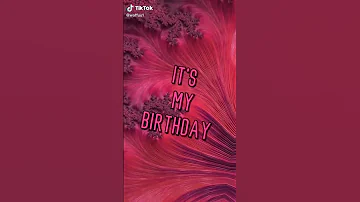 It's my birthday Capcut edit