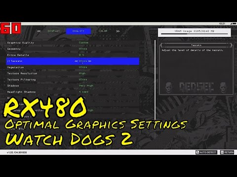 Watch Dogs 2 RX 480 Optimal Graphics Settings for 60 FPS | Play Watch Dogs 2 Close To 60 FPS