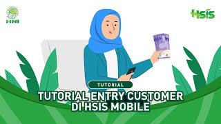 Tutorial HSIS Mobile  -  Entry Customer screenshot 5