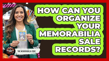 How Can You Organize Your Memorabilia Sale Records?