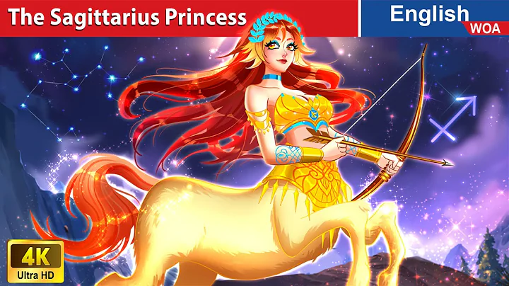 The Sagittarius Princess: The Zodiac Princess Story ♐ 👰 Fairy Tales 🌛 @WOAFairyTalesEnglish - DayDayNews