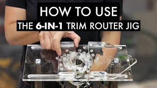 How to Use the 6in1 Universal Trim Router Jig