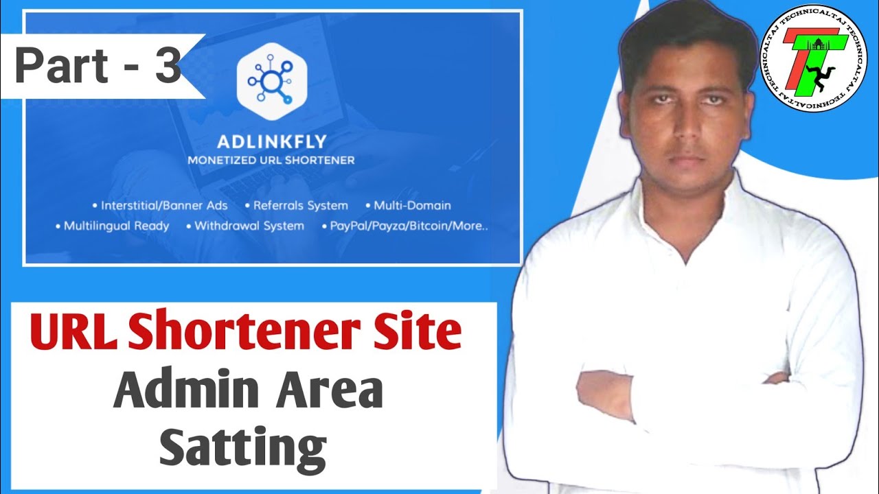 URL Shortener Site Admin Area Satting | AdLinkFly Shortener Full Tutorial In Hindi By Technical Taj