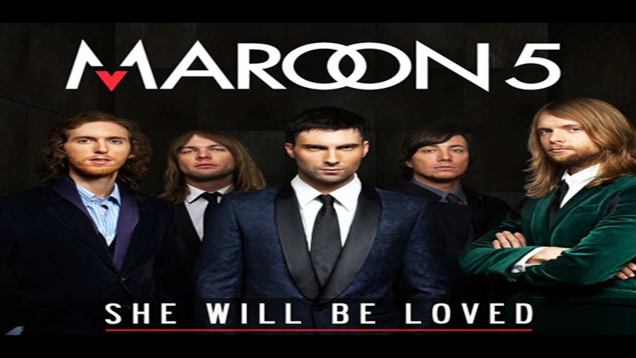 she-will-be-loved-by-maroon-5-with-lyrics-youtube