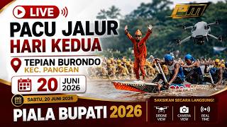 LIVE PACU JALUR H2 TEPIAN BURONDO KEC. PANGEAN 2026 | PIALA BUPATI 2026