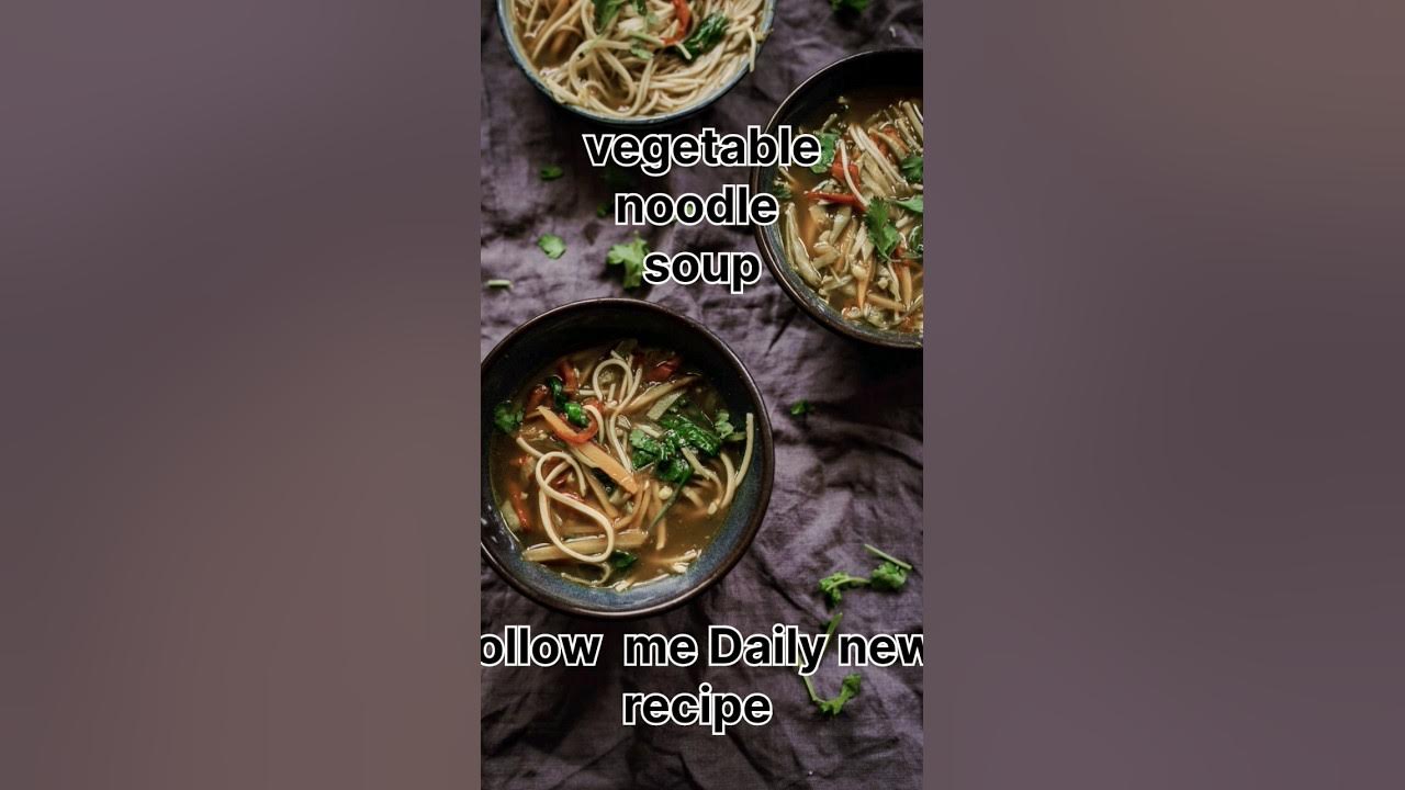 Veg Noodle Soup Recipe New Recipe Ke Liye Subscribe Jarur Karen chef veg-noodle-soup-recipe-new-recipe-ke-liye-subscribe-jarur-karen-chef