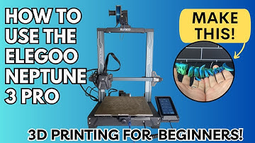 How to use the Elegoo Neptune 3 Pro 3D Printer