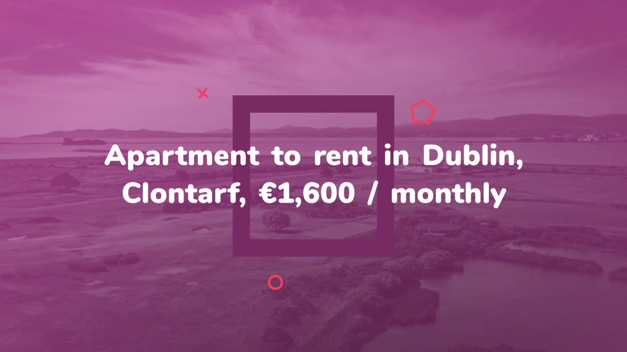 Apartment to rent in Dublin, Clontarf, €1,600 / monthly YouTube