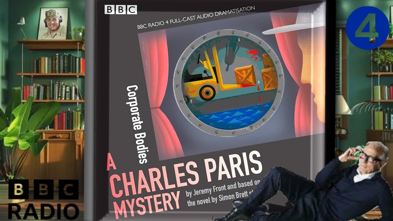 A Charles Paris Mystery in "Corporate Bodies" (ep1 of 4) from BBC Radio Classic. 