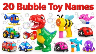 🫧 20 AMAZING Bubble Toys for kids 🫧 | Learn Bubble Toy Names | Fun Learning Video