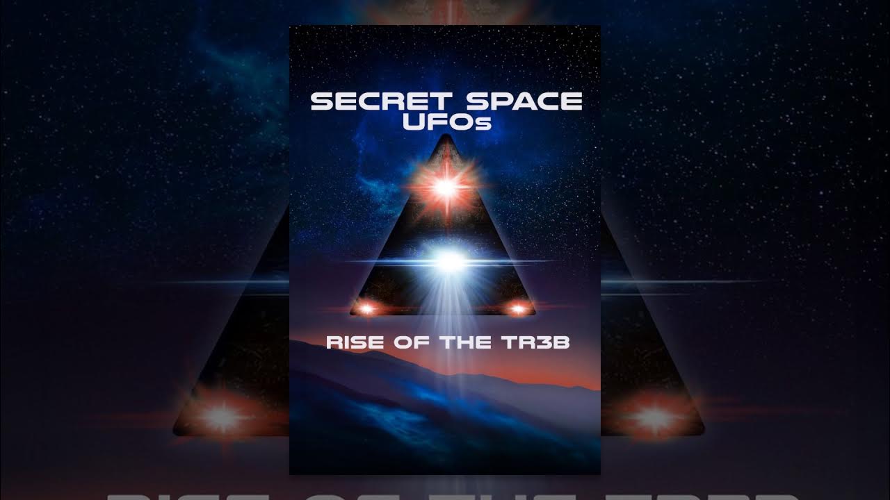 Watch Secret Space Ufos Rise Of The Tr3b Secret Space UFOs: Rise of The TR3B - YouTube