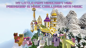 My Little Pony Minecraft Mod: Friendship is Magic Challenge with magic