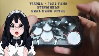 Vierra -【Jadi Yang Kuinginkan 】- Real Drum Cover