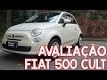 Avaliação Fiat 500 Cult 1.4 2013 - o subcompacto mais divertido da Fiat!