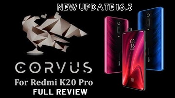 Redmi K20 Pro/Mi 9T Pro | Corvus OS 16.5 | Android 11 | All New features | full review