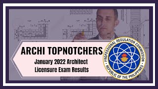 ARCHI TOPNOTCHERS | January 2022 Architect Licensure Exam Results