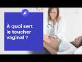 Le toucher vaginal : à quoi ça sert ? - Question Gynéco