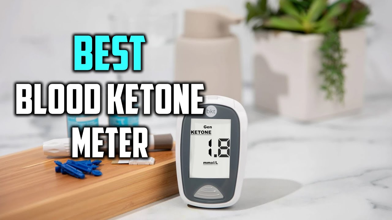 Best Ketone Meters of 2023 - Monitor Levels & Stay in Ketosis