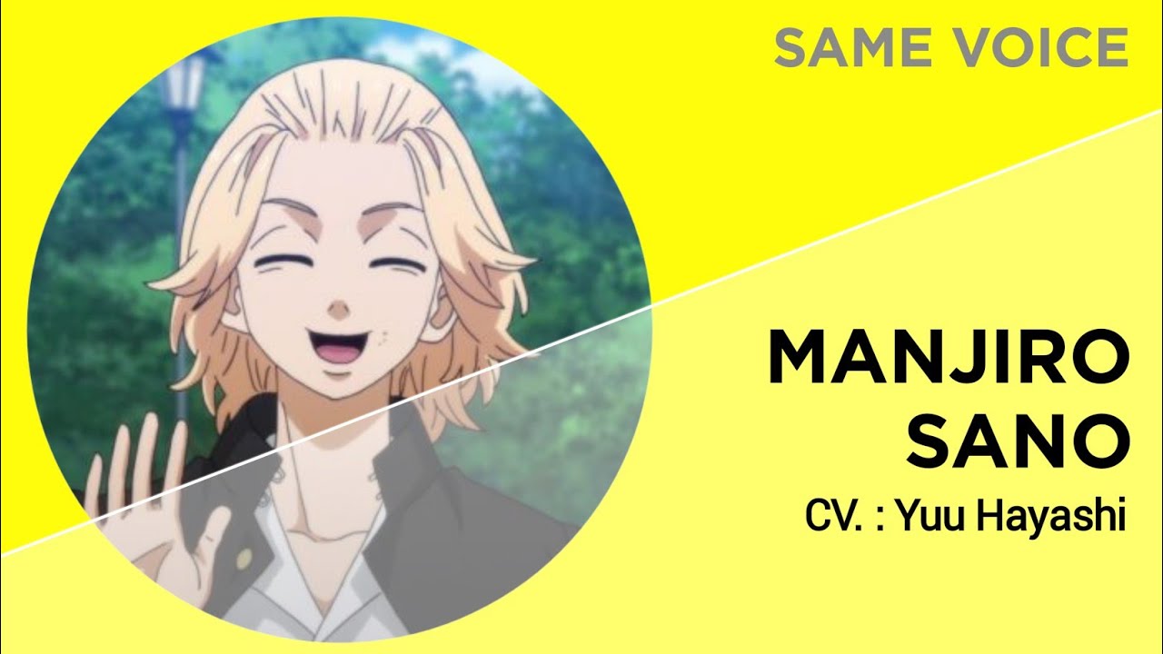 Manjiro Sano (Mikey) Voice Actor with Same Anime Characters Roles