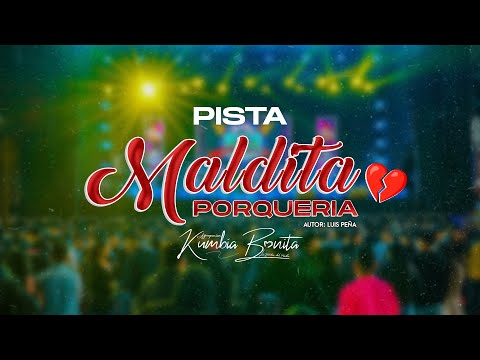 Maldita Porqueria Kumbia