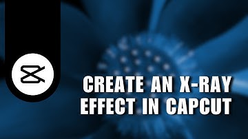 👍 GUIDE: How to Create an X-Ray Effect in CapCut | Step by Step