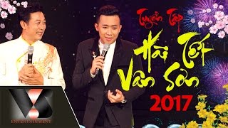 Tuyển Tập Hài Tết Vân Sơn 2017