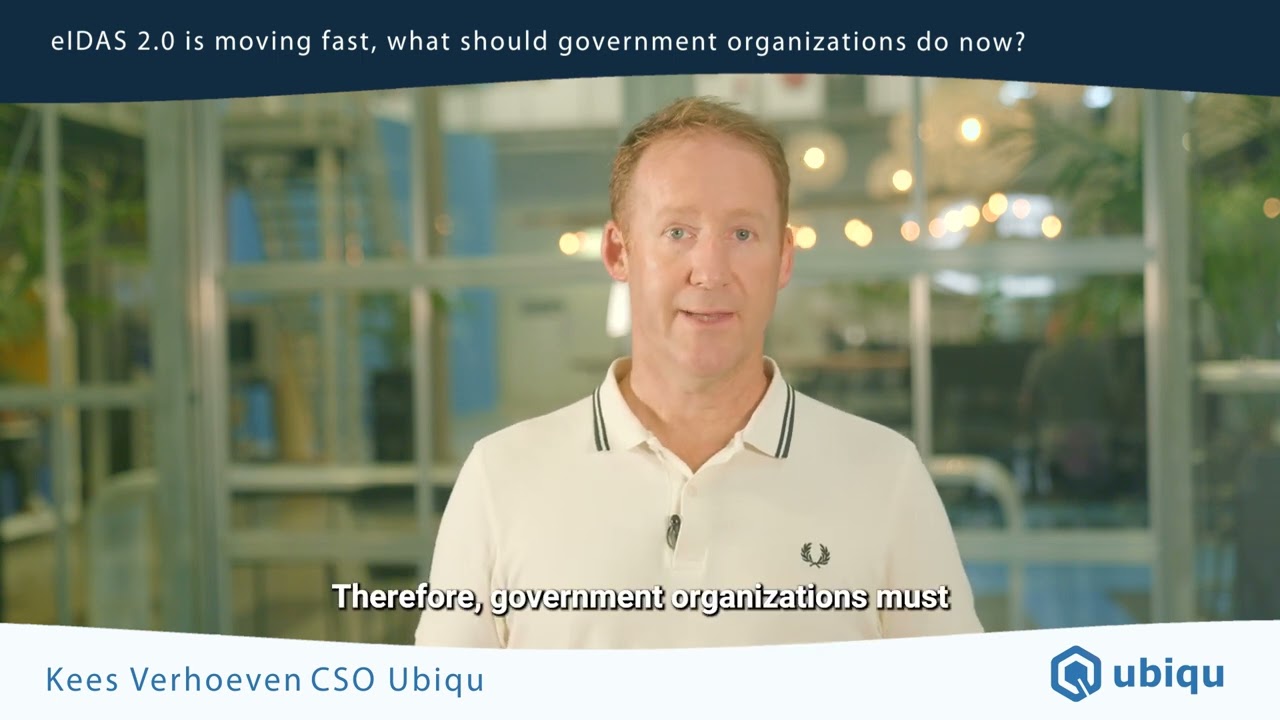 eIDAS 2.0 is moving fast, what should government organizations do now?