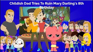 Childish Dad Tries To Ruin Mary Darlings 8Th Birthday