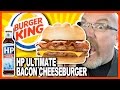 Burger King HP Ultimate Cheeseburger Review Just4U! "WE'RE BACK IN THE CAR!"