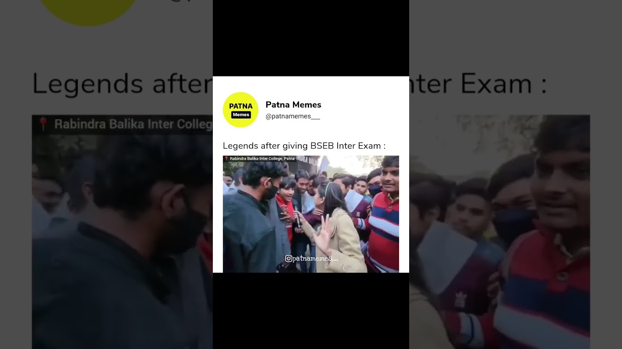 Legends after giving BSEB Inter Exam | Patna Memes | Memes | Bihar Board Exam | Bihar Board 2023