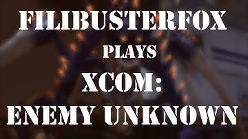 XCOM (Part 6) The Squad Grows