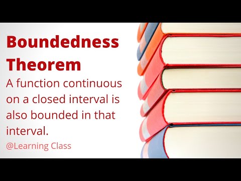 Boundedness Theorem (Proof)