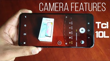 Tcl 10L 48MP Quad Camera Features & Settings Review
