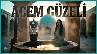 Acem Güzeli – İsfahan’da Bir Kuyu Var | Unutulmaz Nostaljik Türkü