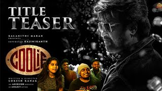 COOLIE - #Thalaivar171 Title Teaser | Superstar Rajinikanth| Lokesh Kanagaraj| Anirudh | Reaction