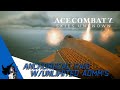 Ace Combat 7: Anchorhead Raid w/Unlimited ADMM's