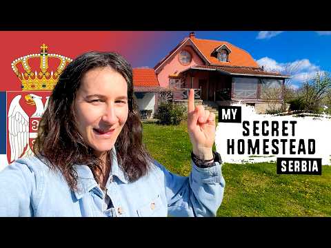 My Secret Homestead In Serbia