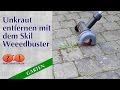 Unkraut entfernen mit dem skil weedbuster